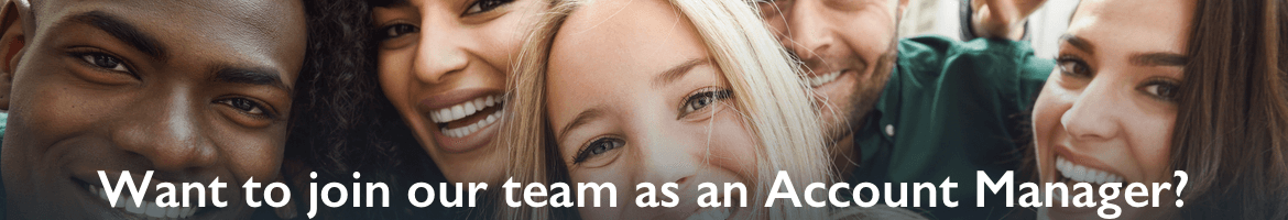 Want to join our team as an Account Manager?