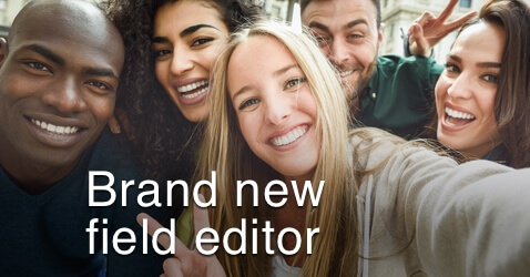 Brand new field editor