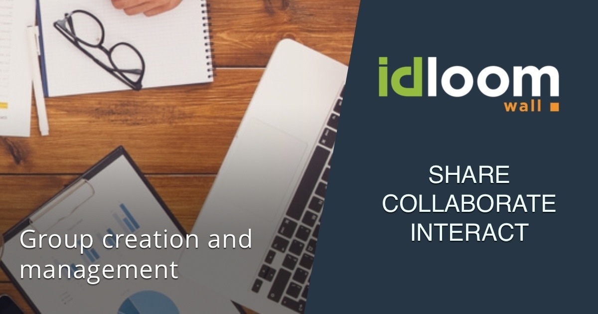 Group creation and management idloomwall social